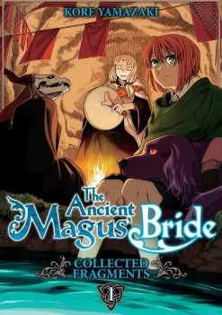 The Ancient Magus' Bride: Collected Fragments Vol. 1