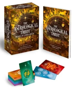 The Astrological Tarot Book & Card Deck: Includes a 78-Card Deck and a 128-Page Illustrated Book