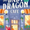 The Baby Dragon Cafe (The Baby Dragon series, Book 1)