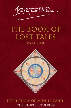 The Book of Lost Tales 1 (The History of Middle-earth, Book 1)