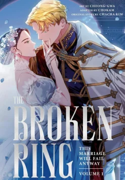 The Broken Ring, Volume 1: This Marriage Will Fail Anyway