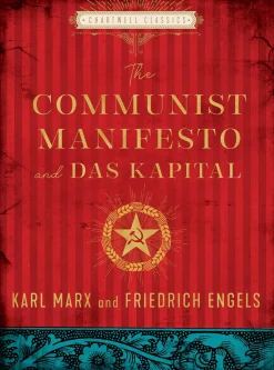 The Communist Manifesto and Das Kapital