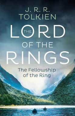 The Fellowship of the Ring (The Lord of the Rings, Book 1)