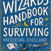 The Frugal Wizard's Handbook for Surviving Medieval England