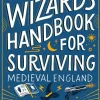 The Frugal Wizard’s Handbook for Surviving Medieval England