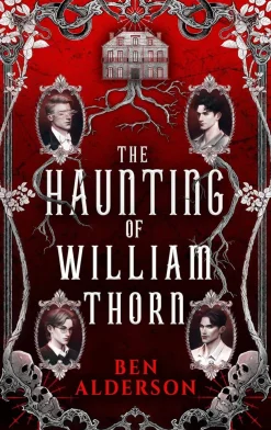 The Haunting of William Thorn