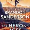 The Hero of Ages: Book Three of Mistborn