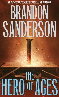 The Hero of Ages: Book Three of Mistborn