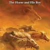 The Horse and His Boy (The Chronicles of Narnia, Book 3)