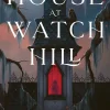 The House at Watch Hill: The explosive start to a seductive gothic paranormal romance trilogy, full of all the witchy vibes!
