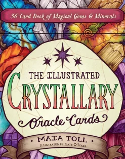 The Illustrated Crystallary Oracle Cards: 36-Card Deck of Magical Gems & Minerals