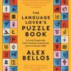 The Language Lover's Puzzle Book: Lexical perplexities and cracking conundrums from across the globe