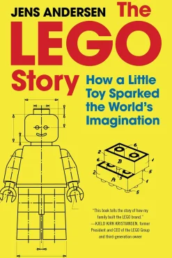 The LEGO Story: How a Little Toy Sparked the World's Imagination