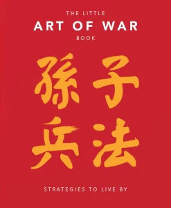 The Little Art of War Book: Strategies to Live By