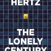 The Lonely Century: A Call to Reconnect