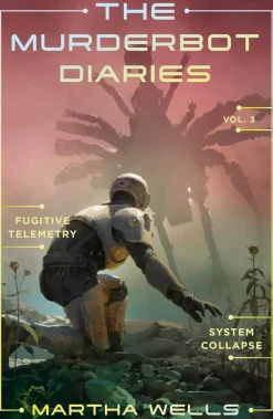 The Murderbot Diaries Vol. 3