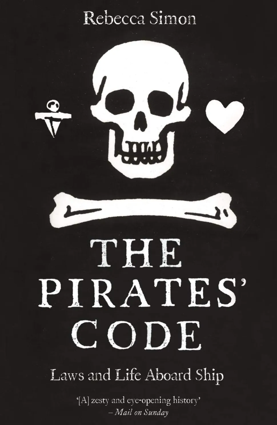 The Pirates’ Code: Laws and Life Aboard Ship
