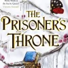 The Prisoner's Throne: A Novel of Elfhame, from the author of The Folk of the Air series