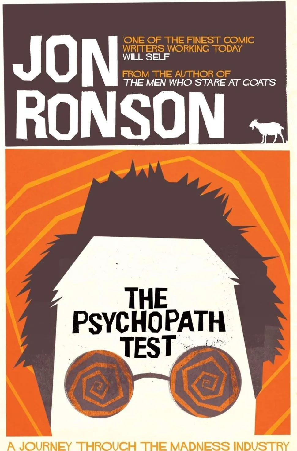 The Psychopath Test: A Journey Through the Madness Industry