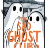 The Sad Ghost Club Volume 2: Find Your Kindred Spirits