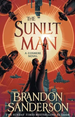 The Sunlit Man: A Stormlight Archive Companion Novel