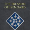 The Treason of Isengard (The History of Middle-earth, Book 7)