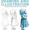 The Ultimate Book of Drawing and Illustration: A Complete Step-by-Step Guide
