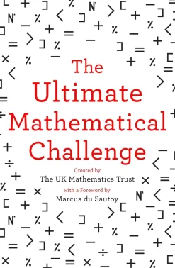 The Ultimate Mathematical Challenge: Over 365 puzzles to test your wits and excite your mind