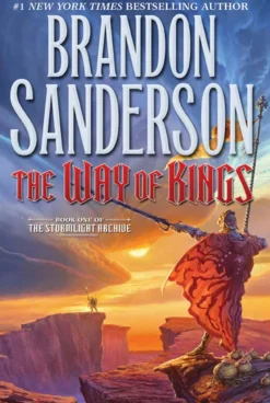 The Way of Kings: Book One of the Stormlight Archive