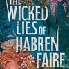 The Wicked Lies of Habren Faire