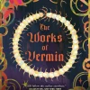 The Works of Vermin