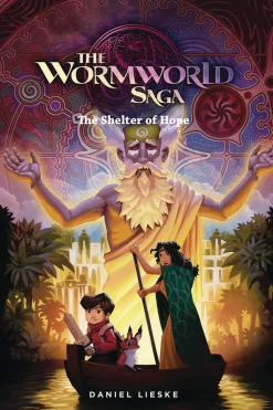 The Wormworld Saga Vol. 2: Shelter of Hope