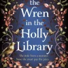 The Wren in the Holly Library