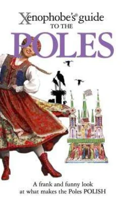 The Xenophobe's Guide to the Poles