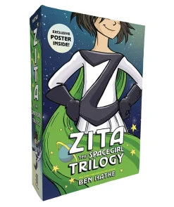The Zita the Spacegirl Trilogy Boxed Set: Zita the Spacegirl, Legends of Zita the Spacegirl, The Return of Zita the Spacegirl