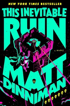 This Inevitable Ruin: Dungeon Crawler Carl 7