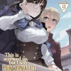 This Is Screwed Up, but I Was Reincarnated as a GIRL in Another World! Vol. 8