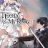 Thou, as My Knight, Vol. 1