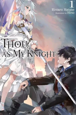 Thou, as My Knight, Vol. 1