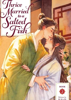 Thrice Married to a Salted Fish (Novel) Vol. 2 Novel