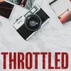 Throttled: From the Sunday Times bestselling author comes the addictive and spicy Formula 1 romance: Volume 1
