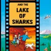 Tintin and the Lake of Sharks (The Adventures of Tintin)