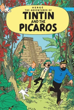 Tintin and the Picaros (The Adventures of Tintin)