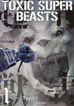 Toxic Super Beasts Vol. 01