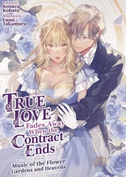 True Love Fades Away When Contract Ends Vol. 02 (Novel)