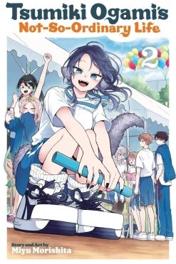 Tsumiki Ogamis Not So Ordinary Life Vol. 02