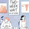 Two-Week Wait: An Ivf Story