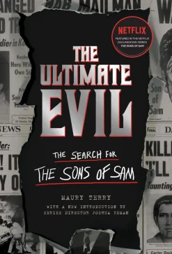 Ultimate Evil: The Search for the Sons of Sam