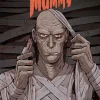 UNIVERSAL MONSTERS: THE MUMMY