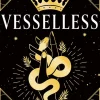 Vesselless